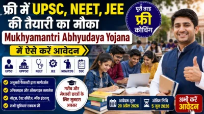 Mukhyamantri Abhyudaya Yojana 2026 free coaching UPSC NEET JEE apply online last date